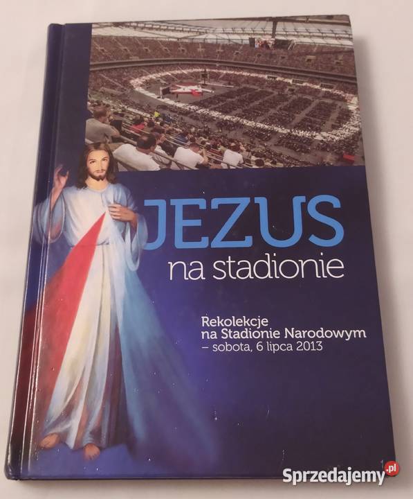 JEZUS NA STADIONIE rekolekcje 2013 Hajnówka