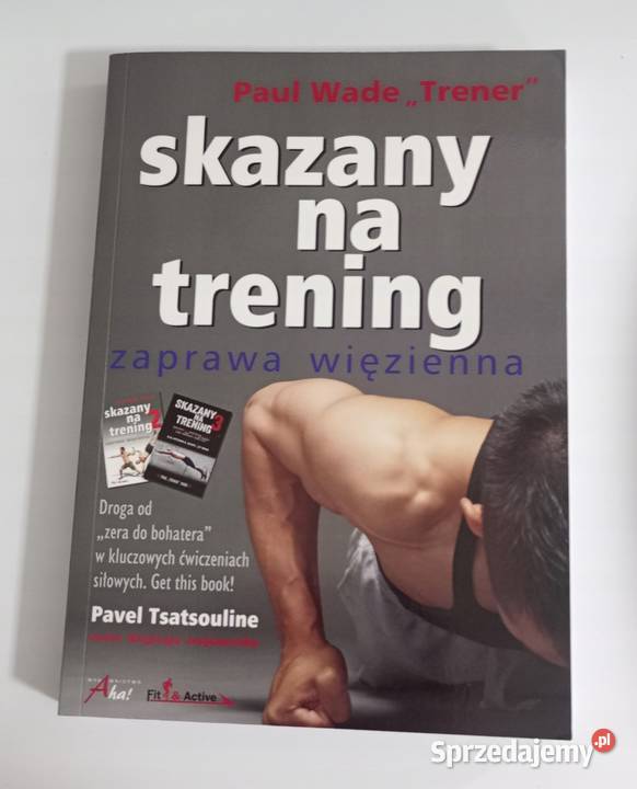 Skazany na trening Paul Wade Osięciny