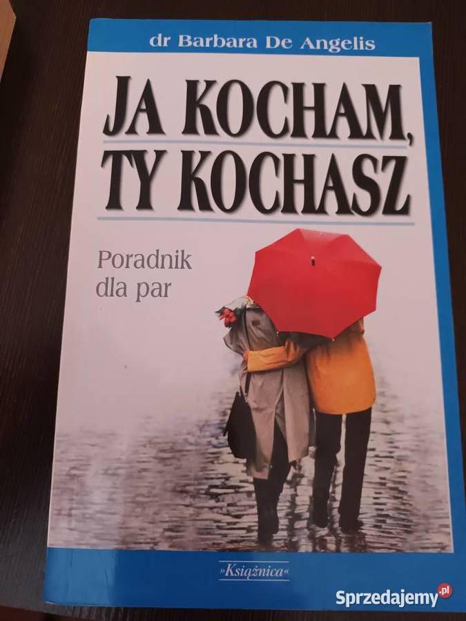Dr Barbara de Angelis Ja kocham ty kochasz Opole