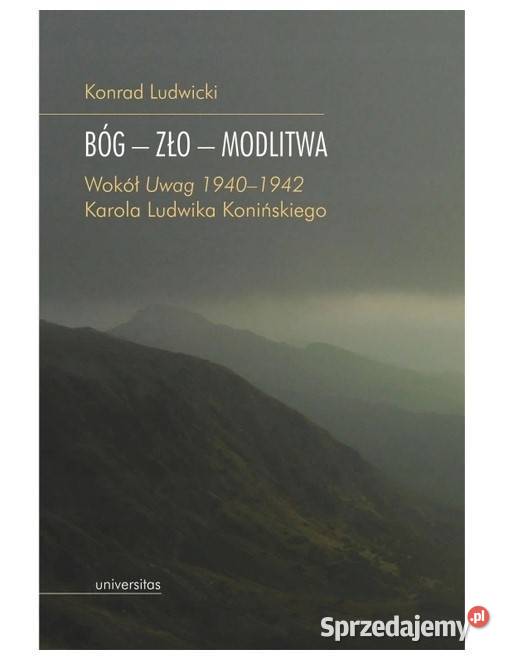 Bóg Zło Modlitwa Wokół Uwag 19401942 Karola Łódź