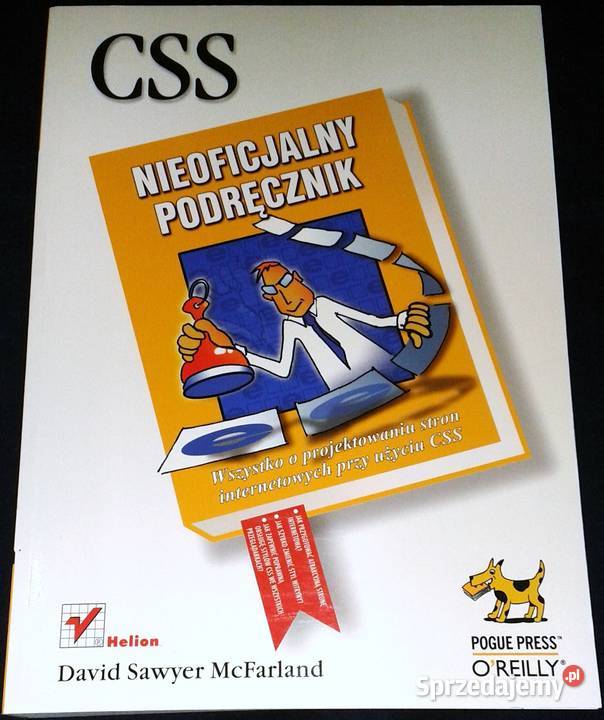 CSS Nieoficjalny podręcznik David Sawyer Pozostałe Pozostałe Chełm