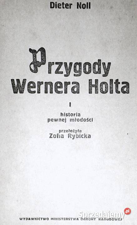 Przygody Wernera Holta Tom 1 Dieter Noll Pozostałe Chełm