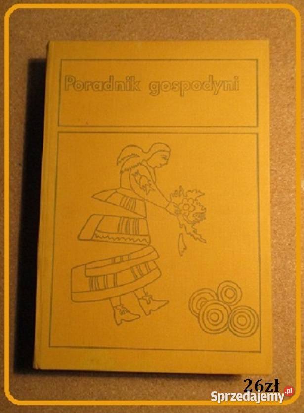 Złota encyklopedia naszej babci przewodnik Poradniki, albumy i reportaże łódzkie Łódź sprzedam