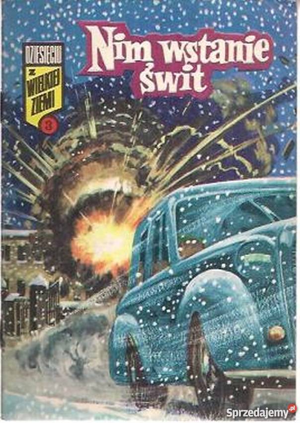 DZIESIĘCIU Z WIELKIEJ ZIEMI 3 NIM WSTANIE ŚWIT