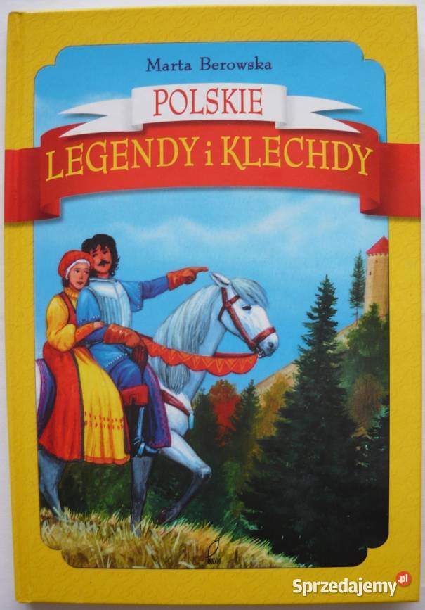 POLSKIE LEGENDY I KLECHDY BEROWSKA MARTA lubelskie Zamość