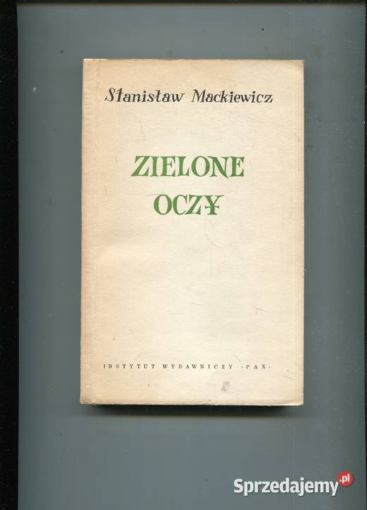 Zielone oczy Stanisław Mackiewicz miękka Szczecin