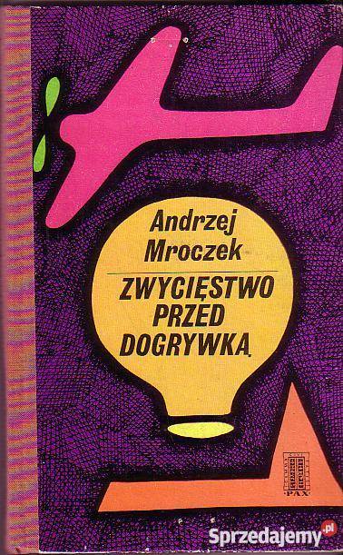 7031 ZWYCIĘSTWO PRZED DOGRYWKĄ ANDRZEJ MROCZEK Czyrna