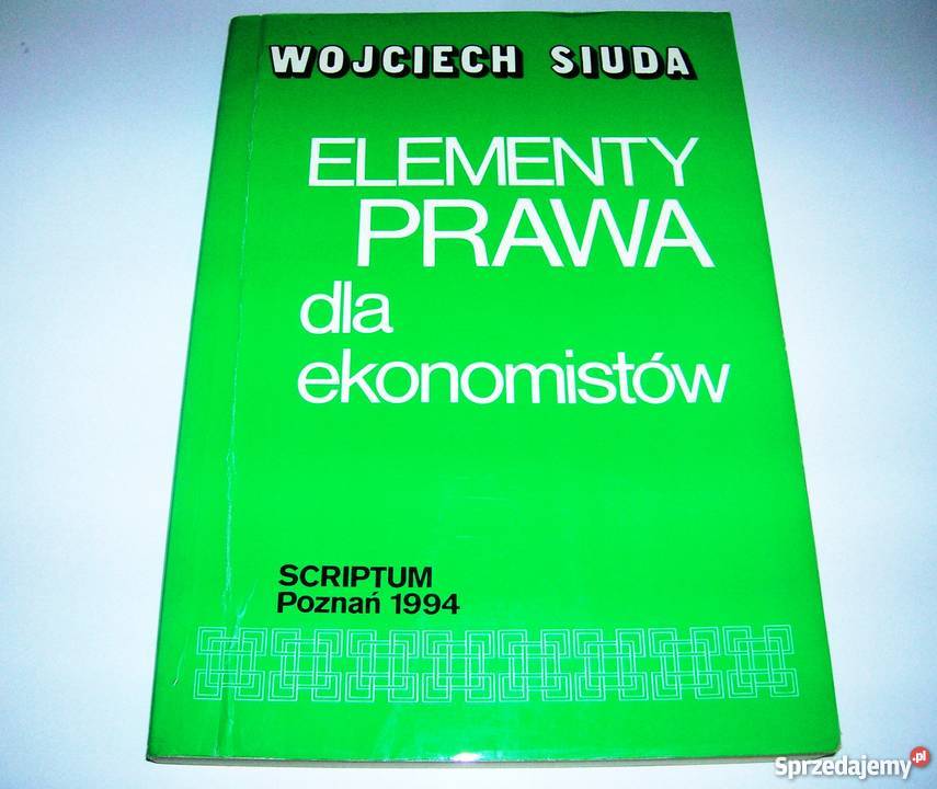 Elementy prawa ekonomistów Wojciech Siuda Rok wydania 1994 Szczecin