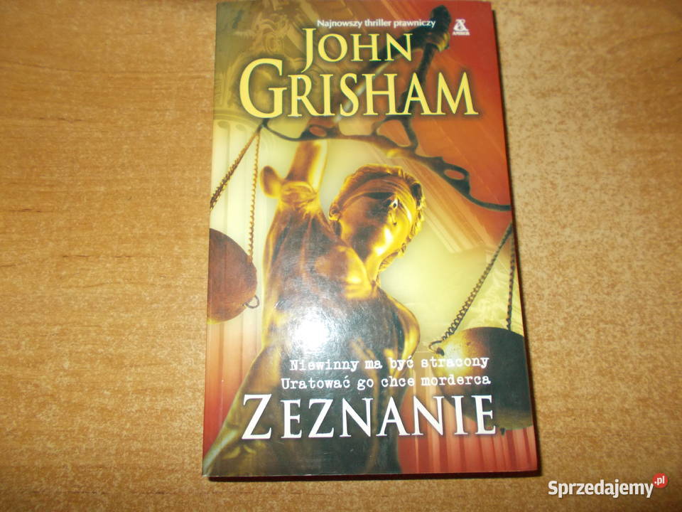 John Grisham Zeznanie Głubczyce