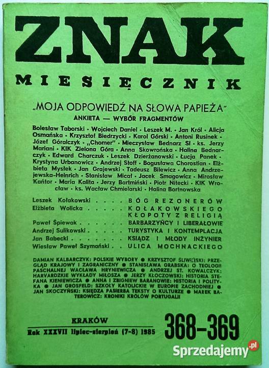 Znak Miesięcznik Moja odpowiedź na słowa papieża Rok wydania 1985 Kraków