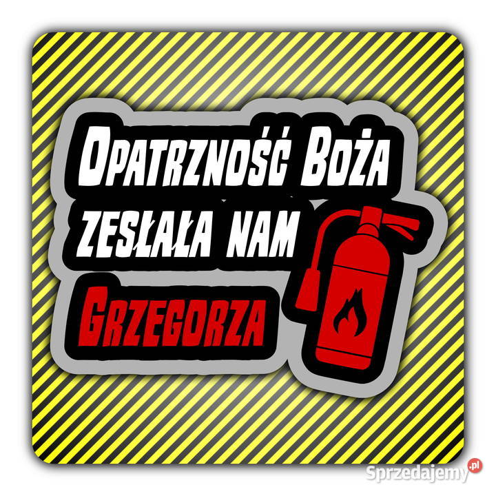 Opatrzność Boża zesłała nam Grzegorza wlepki Galanteria i dodatki Gliwice