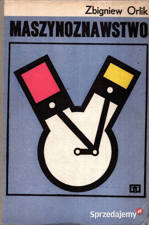 Maszynoznawstwo Zbigniew Orlik Bytoń