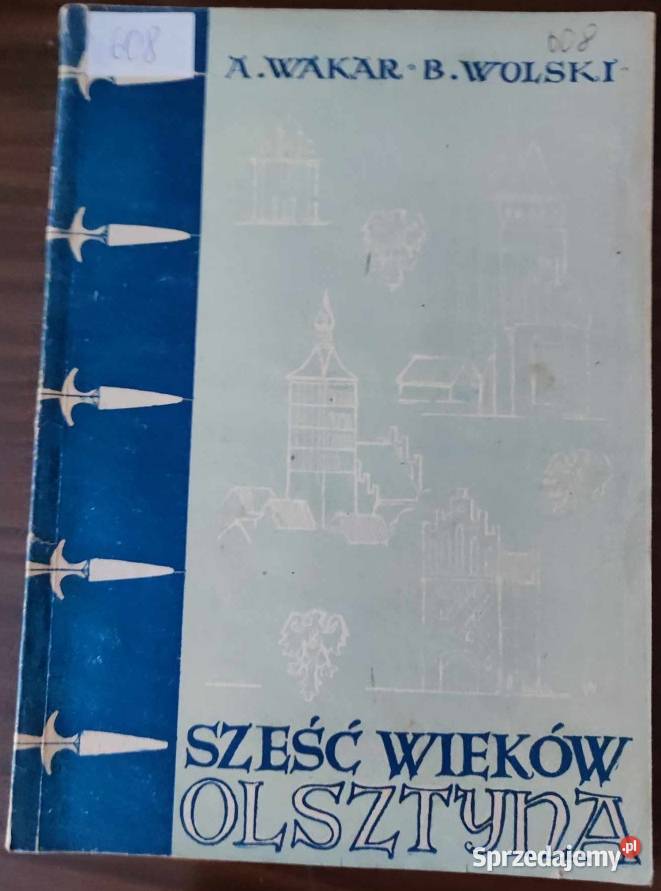 Sześć Wieków Olsztyna Wakar A Wolski B miękka Otwock