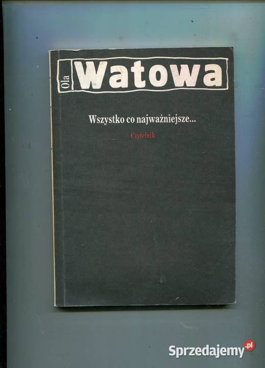 Wszystko co najważniejsze Ola Watowa miękka zachodniopomorskie Szczecin