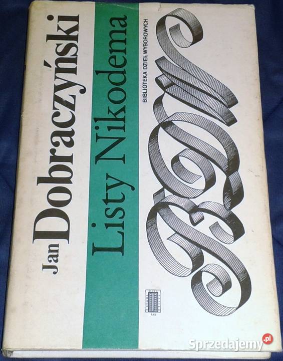 Listy Nikodema Jan Dobraczyński Chełm sprzedam