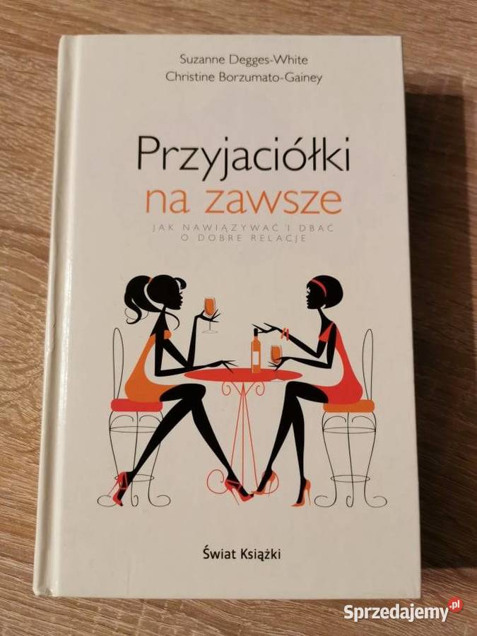 Przyjaciółki na zawsze S DeggesWhite C Legnica