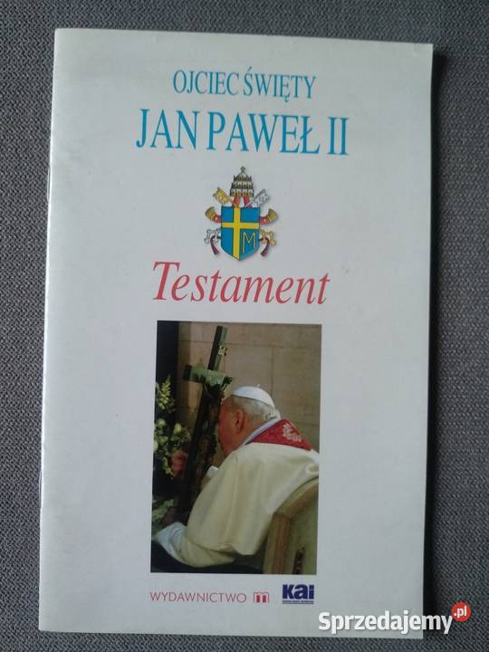 Ojciec Święty Jan Paweł II Testament