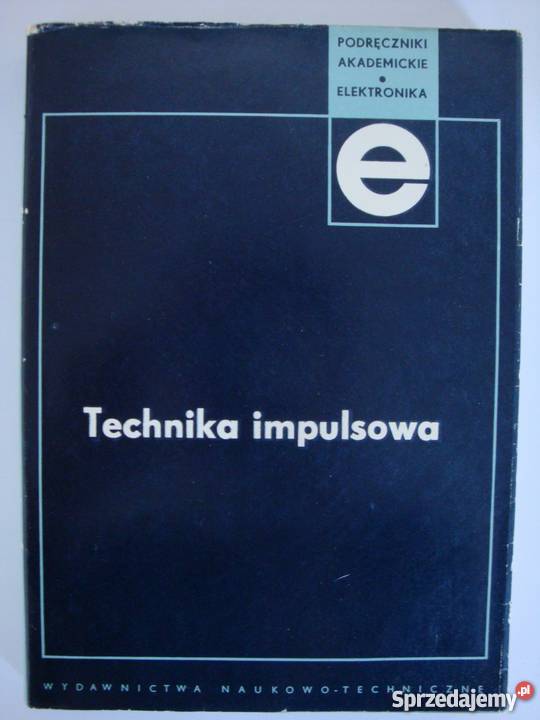 TECHNIKA IMPULSOWA SŁAWIŃSKI Książki naukowe i popularnonaukowe Radom sprzedam