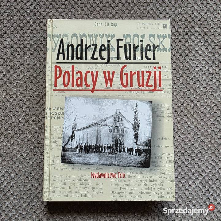 Polacy w Gruzji Andrzej Furier sprzedam