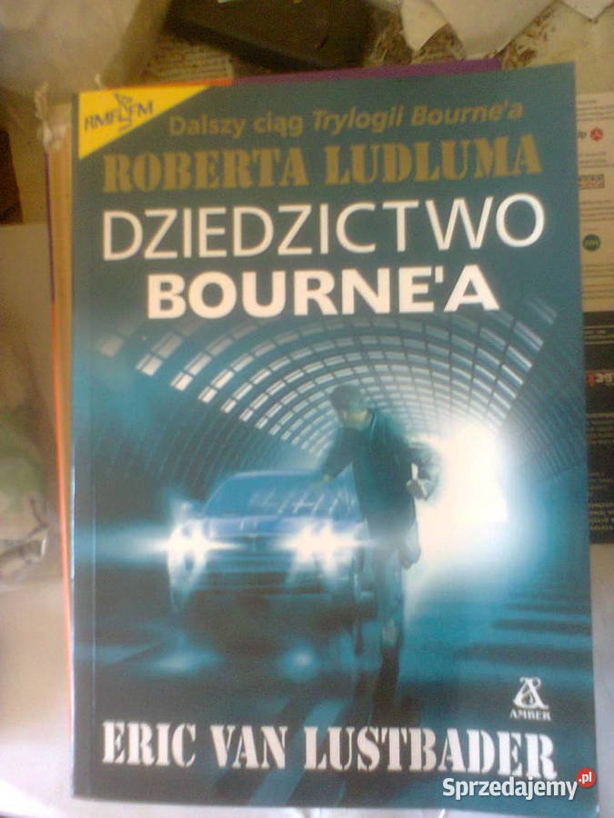 Dziedzictwo Bournea Eric Van Lustbader Warszawa