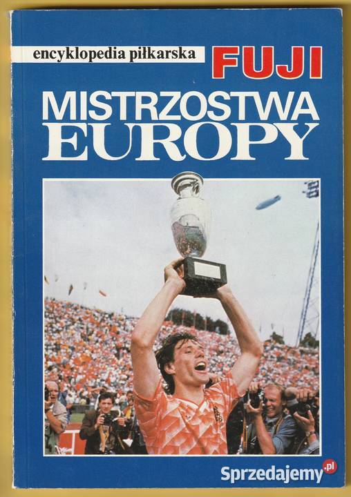 ENCYKLOPEDIA PIŁKARSKA FUJI MISTRZOSTWA EUROPY Łódź sprzedam