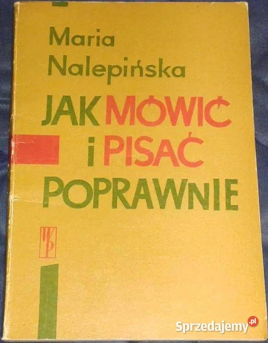 mówić i pisać poprawnie Maria Nalepińska Chełm