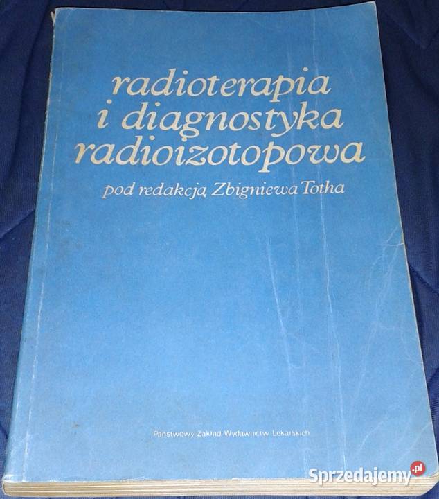 Radioterapia i diagnostyka radioizotopowa lubelskie Chełm