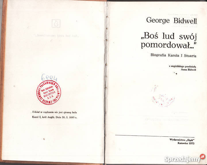 02995 BOŚ LUD SWÓJ POMORDOWAŁ BIOGRAFIA KAROLA I Czyrna sprzedam