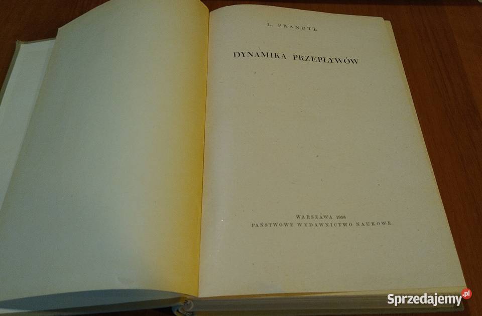 Dynamika przepływów Ludwig Prandtl Rok wydania 1956