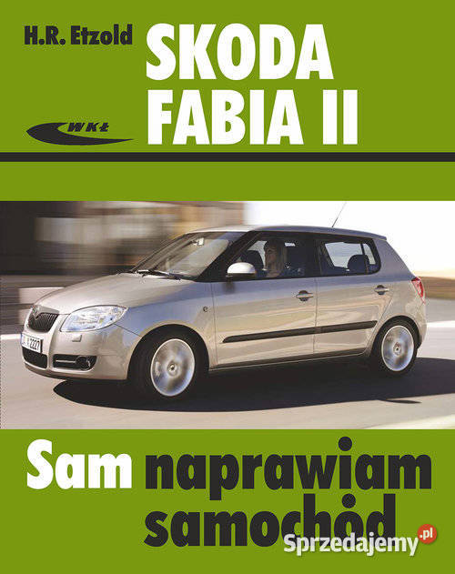 Skoda Fabia II 042007 do 102014 Łódź