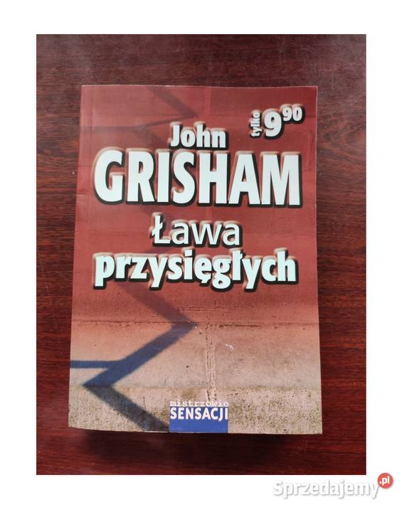 Ława przysięgłych autorstwa John Grisham świętokrzyskie Kielce