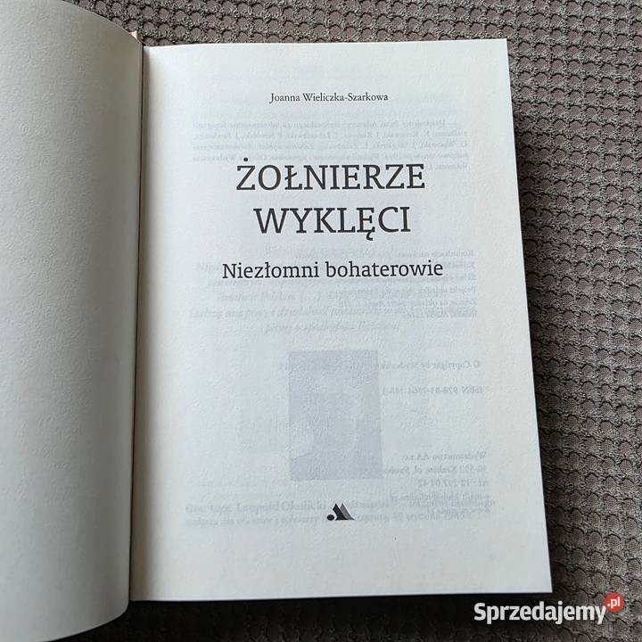 Żołnierze wyklęci Niezłomni bohaterowie Joanna Kraków