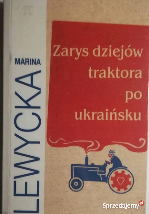 ZARYS DZIEJÓW TRAKTORA UKRAIŃSKU LEWYCKA M kujawsko-pomorskie