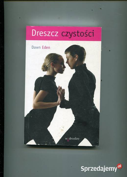 Dreszcz czystości Dawn Eden zachodniopomorskie Szczecin