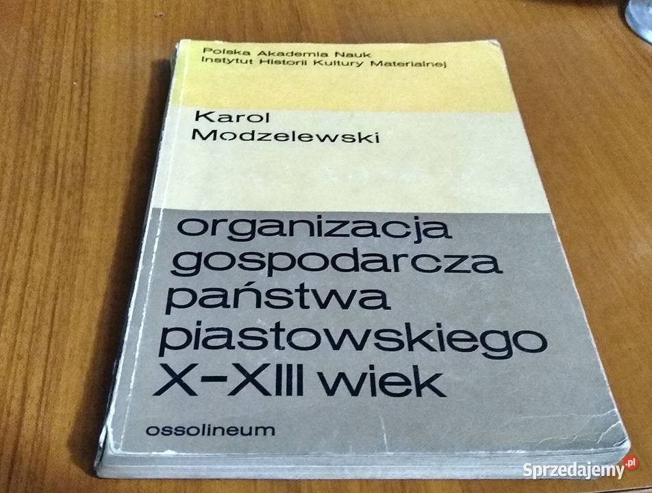 Organizacja gospodarcza państwa piastowskiego studia Gdańsk