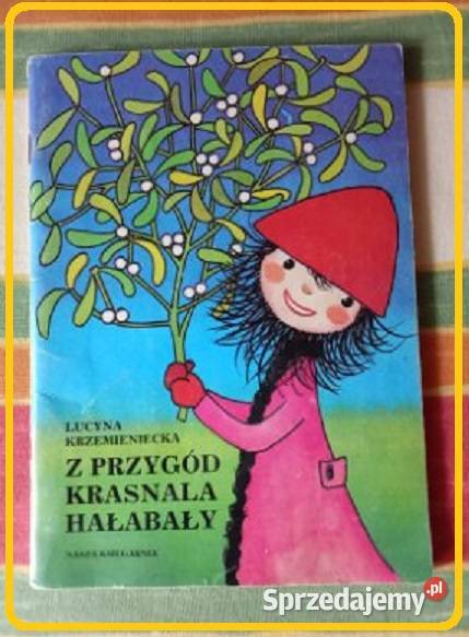 Z przygód krasnala Hałabały Krzemieniecka Łódź sprzedam
