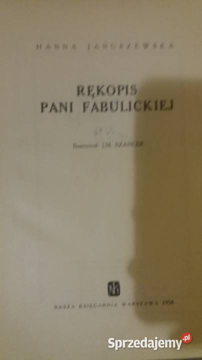 Rękopis Pani Fabulickiej Hanna Januszewska Warszawa