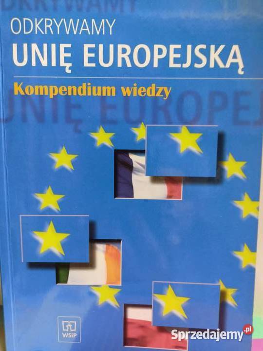 Odkrywamy Unię europejską kompendium wiedzy szkolne książki
