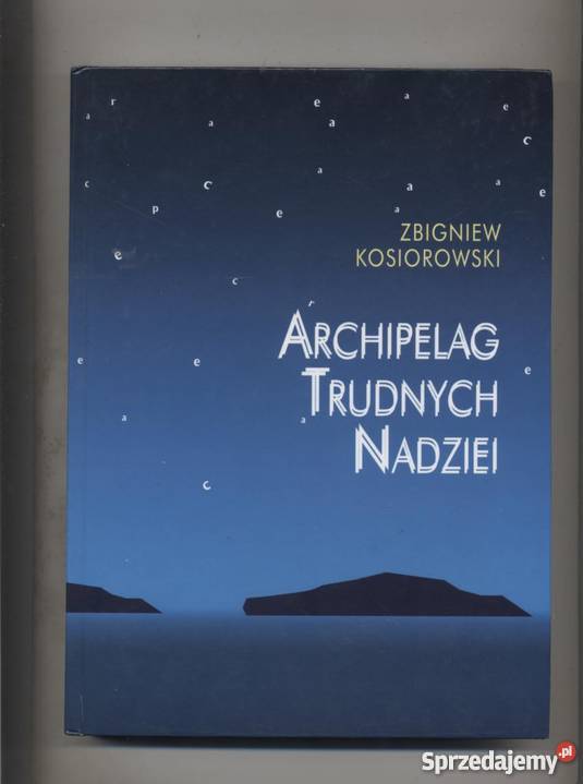 Archipelag Trudnych Nadziei Pozostałe zachodniopomorskie Szczecin