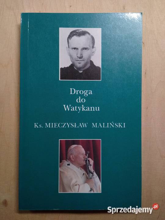 Droga do Watykanu - ks. Mieczysław Maliński