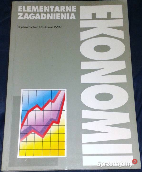 Elementarne zagadnienia ekonomii Roman Milewski Chełm