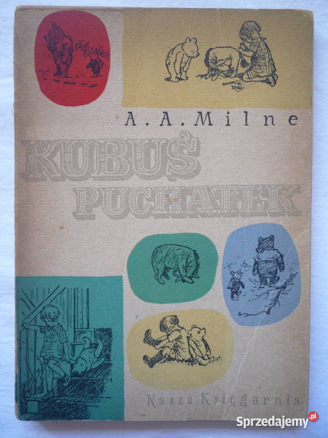 Kubuś Puchatek i Chatka Puchatka Milne Nasza Szczecin