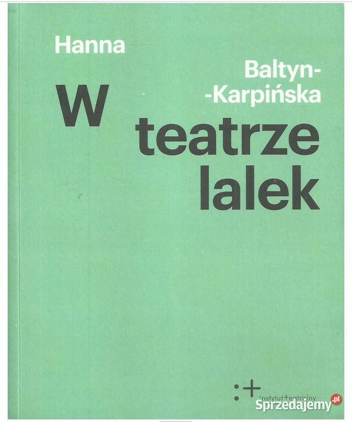 W teatrze lalek reportaż, literatura faktu łódzkie Łódź