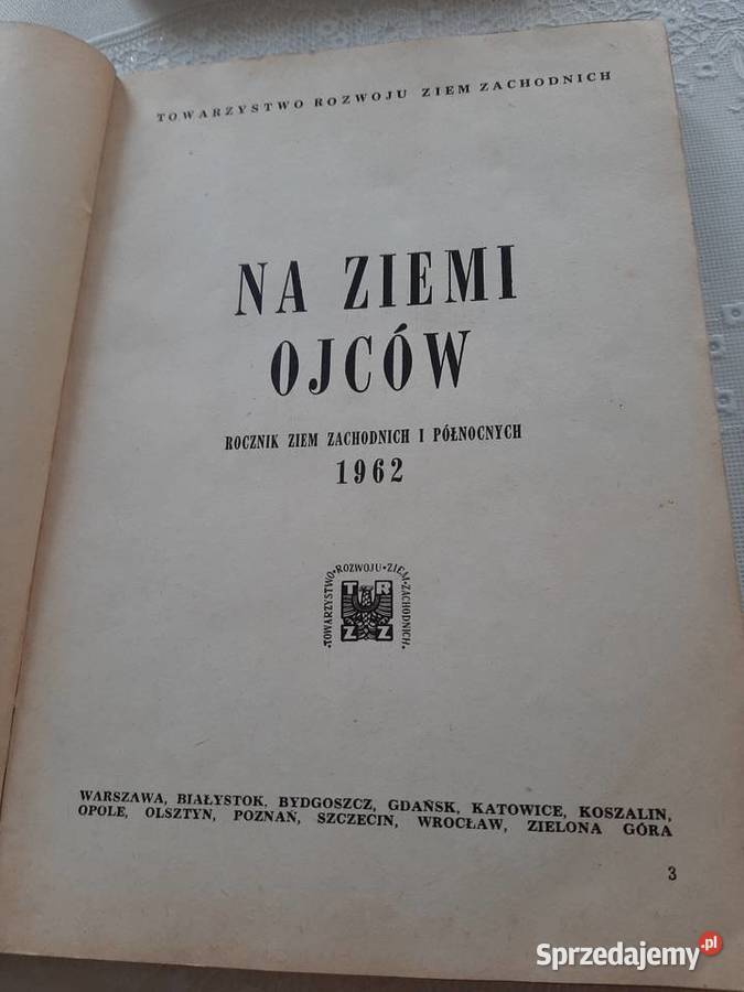 Na ziemi ojców ROCZNIK ZIEM Zachodnich i Stronie Śląskie