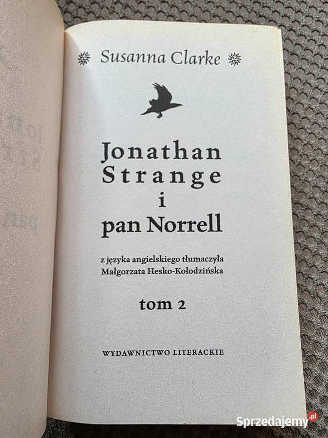 Susanna Clarke Jonathan Strange i pan Norrell Kraków