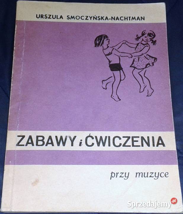 Zabawy i ćwiczenia muzyce Urszula Chełm