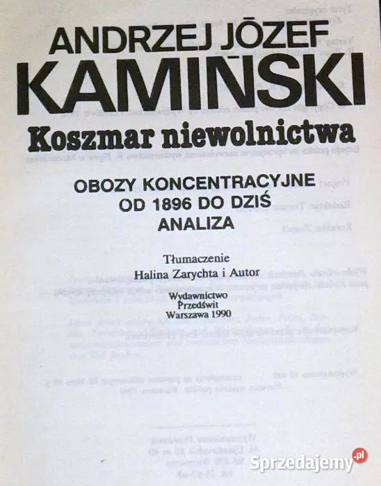 Koszmar niewolnictwa Józef Andrzej Kamiński Chełm