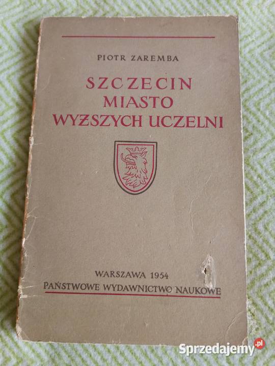 Piotr Zaremba Szczecin miasto wyższych uczelni sprzedam