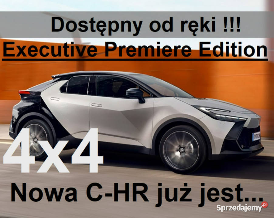 Toyota C-HR Nowa 4x4 197KM ExecutivePremiere Edition Super Cena od ręki 19…