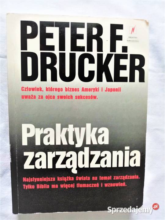 Peter Drucker Sztuka Zarządzania Katowice